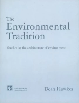 Image of The Environmental Tradition by Dr Dean Hawkes Paperback