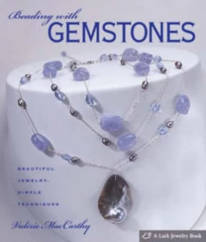 Image of Beading with Gemstones by Valrie Maccarthy Hardback