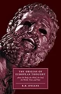 Image of origins of european thought about the body the mind the soul the world tim