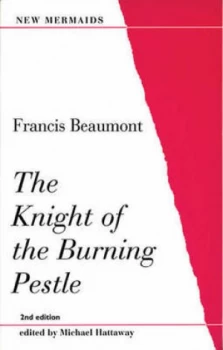 Image of The Knight of the Burning Pestle by Francis Beaumont Paperback