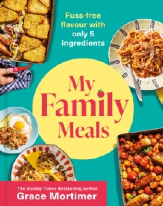 Image of My Family Meals. Hardback. By Grace Mortimer Books