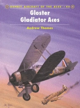 Image of Gloster Gladiator Aces by Andrew Thomas Paperback