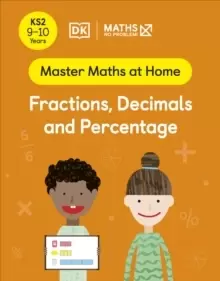 Image of Maths - No Problem! Fractions, Decimals and Percentage, Ages 9-10 (Key Stage 2)