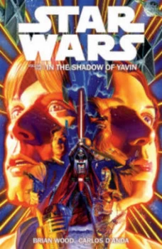 Image of Star Wars. Volume One in the Shadow of Yavin by Brian Wood Paperback