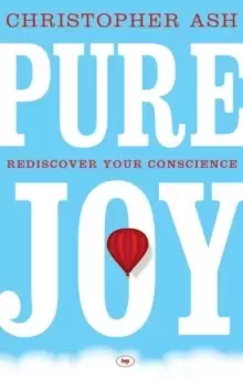 Image of Pure Joy : Rediscover Your Conscience