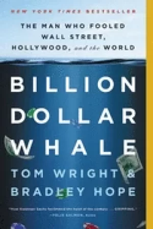 Image of billion dollar whale the man who fooled wall street hollywood and the worl