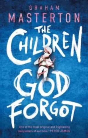 Image of The children God forgot by Graham Masterton