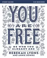 Image of you are free study guide be who you already are