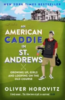 Image of An American Caddie in St. Andrews by Oliver Horovitz Paperback