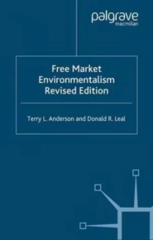Image of Free market environmentalism by Terry L Anderson