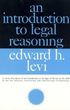 Image of An Introduction to Legal Reasoning by Edward H. Levi Book