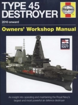 Image of Type 45 destroyer owners workshop manual by P. J Gates