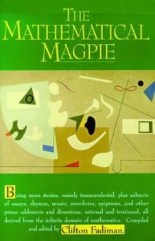 Image of The Mathematical Magpie by Clifton Fadiman Paperback