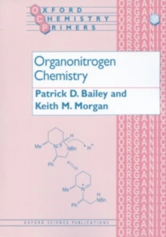 Image of Organonitrogen Chemistry by Patrick D Bailey Book