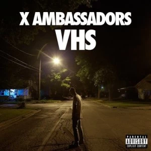 Image of VHS by X Ambassadors CD Album