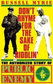 Image of Dont Rhyme for the Sake of Riddlin by Russell Myrie Hardback