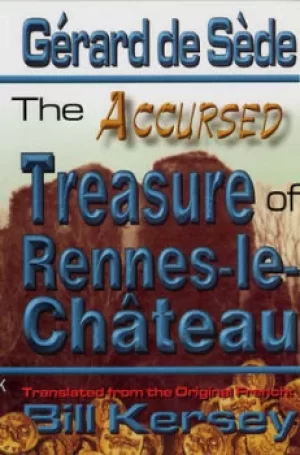 Image of The accursed treasure of Rennes-le-Chteau by Grard de Sde