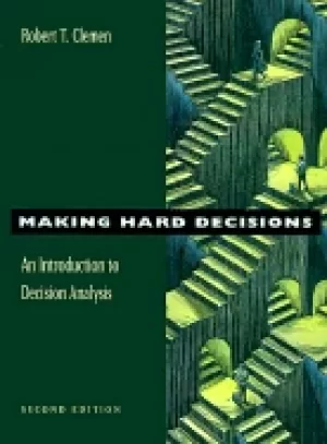 Image of making hard decisions an introduction to decision analysis