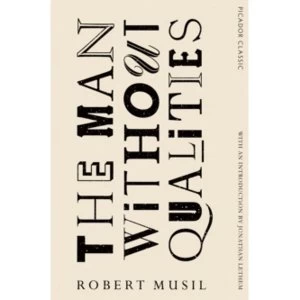 Image of The Man Without Qualities : Picador Classic