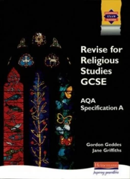 Image of Revise for Religious Studies Gcse for Aqa Specification a by Rev Gordon Geddes Book