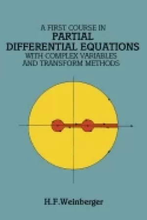 Image of first course in partial differential equations with complex variables and t