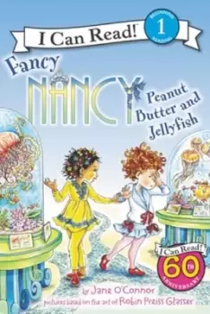 Image of Fancy Nancy: Peanut Butter and Jellyfish - Jane O'Connor - Paperback - Used