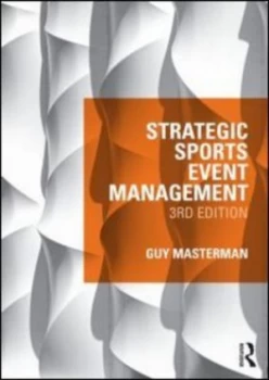 Image of Strategic Sports Event Management by Guy Masterman Book