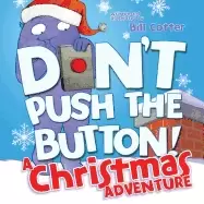 Image of dont push the button a christmas adventure an interactive holiday book for