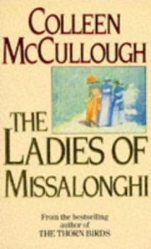 Image of The Ladies of Missalonghi by Colleen Mccullough Paperback
