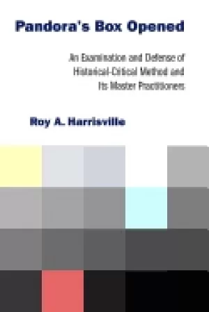 Image of pandoras box opened an examination and defense of historical critical metho