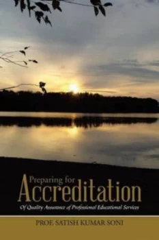 Image of Preparing for Accreditation by Prof Satish Kumar Soni Paperback