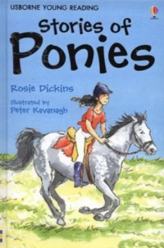 Image of Stories of Ponies by Rosie Dickins and Peter Kavanagh and Alison Kelly and Juliet Penwarden Hardback