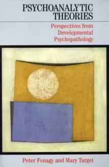 Image of Psychoanalytic Theories : Perspectives from Developmental Psychopathology