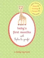 Image of babys first months with sophie la girafe a daily log book keep track of sle