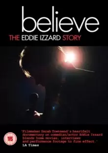 Image of Eddie Izzard: Believe - The Eddie Izzard Story