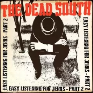 image of Easy Listening for Jerks - Part 2 by The Dead South CD Album