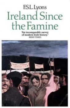 Image of Ireland since the Famine Paperback