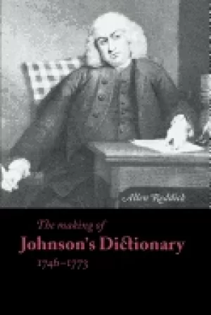 Image of making of johnsons dictionary 1746 1773