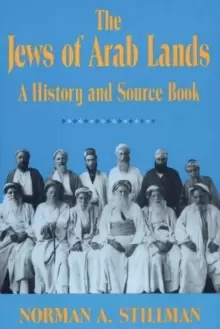 Image of The Jews of Arab Lands : A History and Source Book