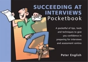 Image of The Succeeding at Interviews Pocketbook by Peter English and Phil Hailstone Paperback