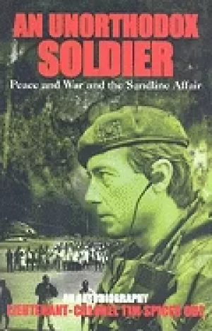Image of unorthodox soldier peace and war and the sandline affair