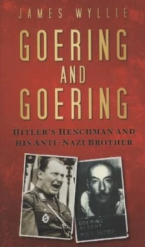 Image of Goering and Goering by James Wyllie Book