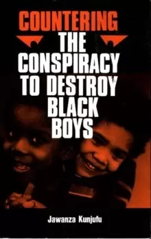 Image of Countering the Conspiracy to Destroy Black Boys Vol. I
