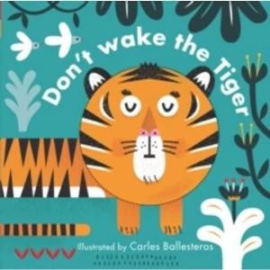 Image of Little Faces: Don't Wake the Tiger by Carles Ballesteros (Board book, 2016)