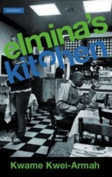 Image of Elminas Kitchen by Kwame Kwei-Armah Paperback