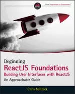 Image of beginning reactjs foundations building user interfaces with reactjs an appr