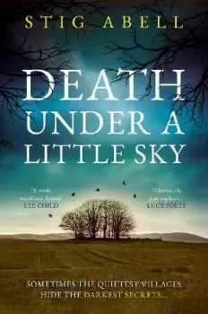 Image of Death Under a Little Sky by Stig Abell