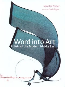 Image of Word into Art by Venetia Porter Hardback