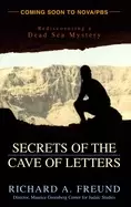 Image of secrets of the cave of letters rediscovering a dead sea mystery