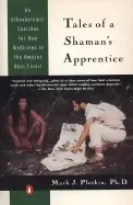 Image of tales of a shamans apprentice an ethnobotanist searches for new medicines i